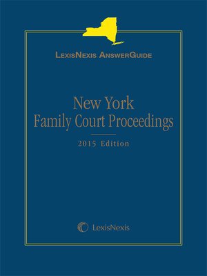 cover image of LexisNexis AnswerGuide New York Family Court Proceedings